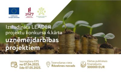 Izsludināta LEADER projektu konkursa 4. kārta uzņēmējdarbībai