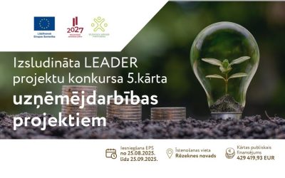 Izsludināta LEADER projektu konkursa 5. kārta uzņēmējdarbības projektiem