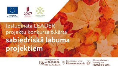 Izsludināta LEADER projektu konkursa 6. kārta sabiedriskā labuma projektiem